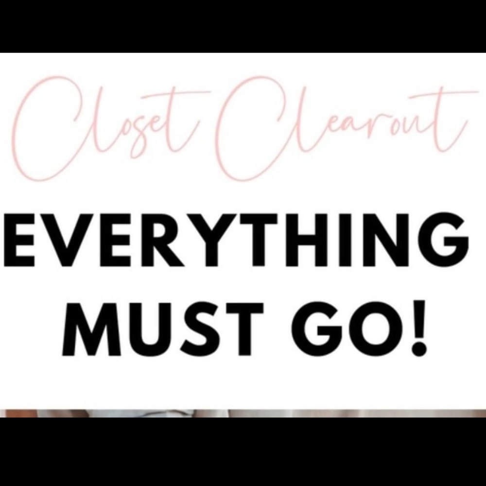 Everything must go!
